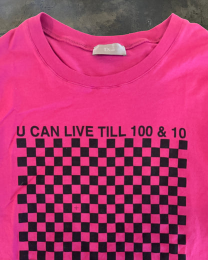 DIOR HOMME SS2006 PINK "U CAN LIVE TILL 100 & 10" TEE