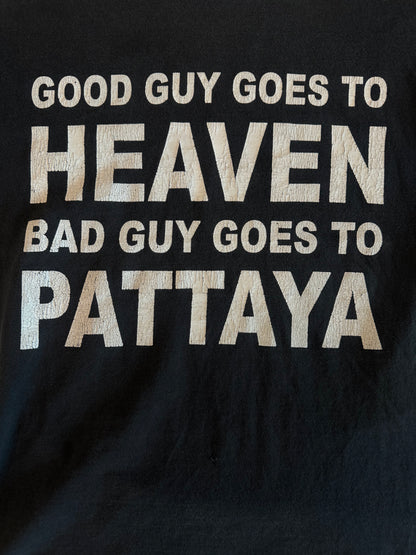 VINTAGE BAD GUYS GO TO PATTAYA TEE
